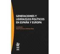 Generaciones y liderazgos políticos en España y Europa