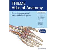 General Anatomy and Musculoskeletal System (Thieme Atlas of Anatomy)