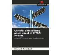 General and specific assessment of MTDG interns: In the field of physiotherapy in acute geriatric care