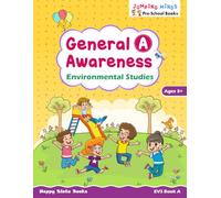 General Awareness A - Environmental Studies: EVS Book A | Ages 3+ | General Awareness Book | Kindergarten EVS Workbook | Jumping Minds Series Pre-School Books