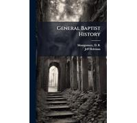 General Baptist History