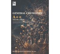 GENERAL CHEMISTRY A Scottish Science Society Collection For disciplined and organised senior secondary-school students and first-year undergraduates