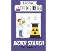 General Chemistry Word Search Puzzle Book: Word Searches with Easy to Read Print about Organic Chemistry, Reactions, Spectroscopy and More | 6x9 ... Gift for Vacation, Holidays and Free Times