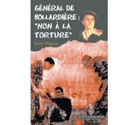 Général de Bollardière : "Non à la torture !"