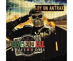 General De Sinaloa - Soy Un Antrax