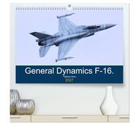 General Dynamics F-16 Fighting Falcon (High Quality Premium Wall Calendar 2027 DIN A2 landscape),CALVENDO 12 Month Wall Calendar: F-16 Fighting Falcon