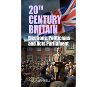 General Elections, Politicians and Acts of Parliament: Bitesize British Social History