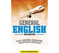 General English for aviation: Pilots, cabin crew, ground staff, and air traffic controller