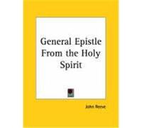 General Epistle from the Holy Spirit John Reeve (Auteur)