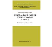 General Equilibrium Foundations Of Finance