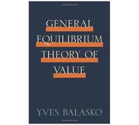 General Equilibrium Theory Of Value