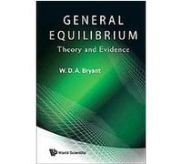 General Equilibrium W. D. A. Bryant (Auteur)