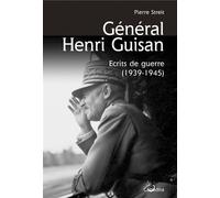 General henri guisan, ecrits de guerre 1939-1945 Ecrits de guerre - Pierre Streit - Cabedita - broché - Essai
