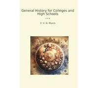 General History for Colleges and High Schools