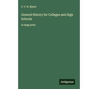 General History for Colleges and High Schools: in large print