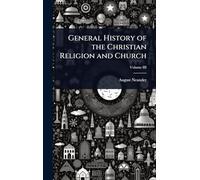 General History of the Christian Religion and Church