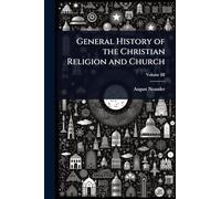 General History of the Christian Religion and Church
