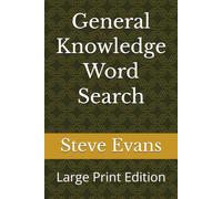 General Knowledge Word Search: Large Print Edition