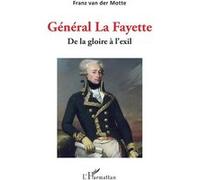 Général La Fayette Franz Van Der Motte (Auteur)