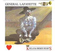 General Lafayette - King of The Broken Hearts [Import]