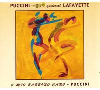 General Lafayette - O Mio Babbino Caro