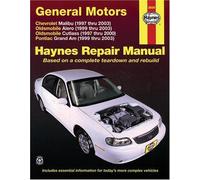 General Motors Malibu, Classic, Alero, Cutlass, Grand Am 1997 Thru 2003 Haynes Repair Manual