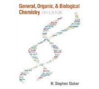 General, Organic, and Biological Chemistry - [Livre en VO] H Stephen Stoker (Auteur)