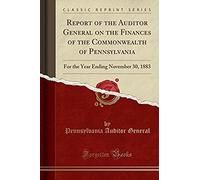 General, P: Report Of The Auditor General On The Finances Of