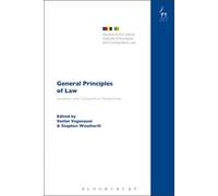 General Principles Of Law European And Comparative Perspectives