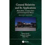 General Relativity and Its Applications