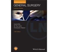 General Surgery by Harold EllisSir Roy CalneChristopher Watson Harold Ellis, Christopher Watson, Roy Calne (Auteur)
