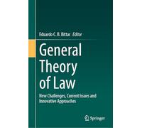 General Theory of Law: New Challenges, Current Issues and Innovative Approaches