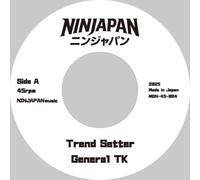 General Tk / Daddy Lynx - Trend Setter/The Hottest