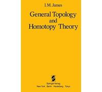 General Topology And Homotopy Theory