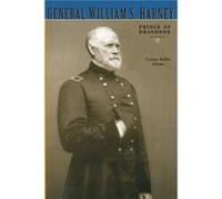 General William S. Harney by George Rollie Adams George Rollie Adams (Auteur)