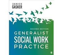 Generalist Social Work Practice by Gasker & Janice A. Kutztown University of Pennsylvania & USA Gasker Janice A. Kutztown University of Pennsylvania USA (Auteur)