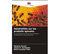 Généralités sur les produits apicoles