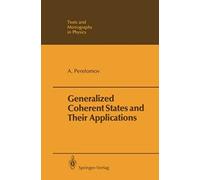 Generalized Coherent States And Their Applications