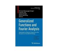 Generalized Functions And Fourier Analysis