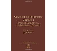 Generalized Functions, Volume 2