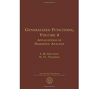 Generalized Functions, Volume 4