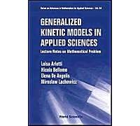 Generalized Kinetic Models In Applied Sciences: Lecture Notes On Mathematical Problems