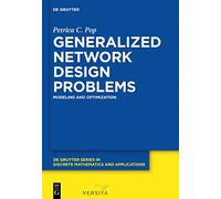 Generalized Network Design Problems: Modeling and Optimization – De Gruyter