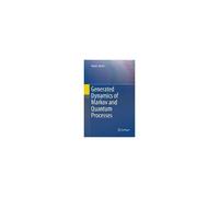 Generated Dynamics Of Markov And Quantum Processes