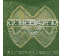 Generated X-Ed Protest & Survive (CD)