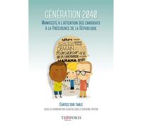 Génération 2040 Manifeste à l'attention des candidats à la Présidence de la République. - Agathe Cagé - Temporis - broché - Essai