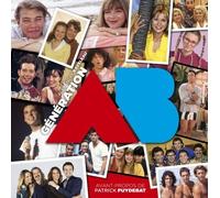 Génération Ab - Hélène, Justine, Lola Et Les Garçons