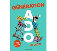 Génération Ado Le Dico