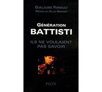 Génération Battisti: Ils ne voulaient pas savoir