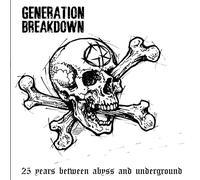Broken Silence – Generation Breakdown – 25 Years Between Abyss and Underground